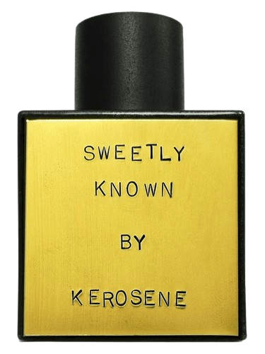 Kerosene Sweetly Known