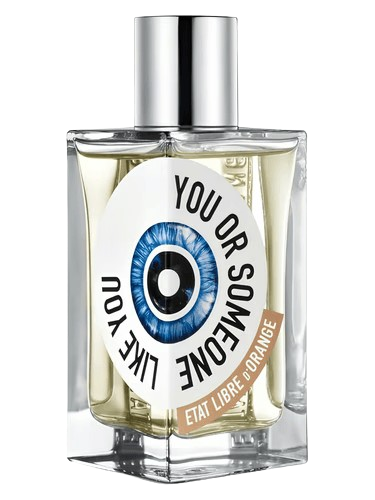 Etat Libre d'Orange You Or Someone Like You